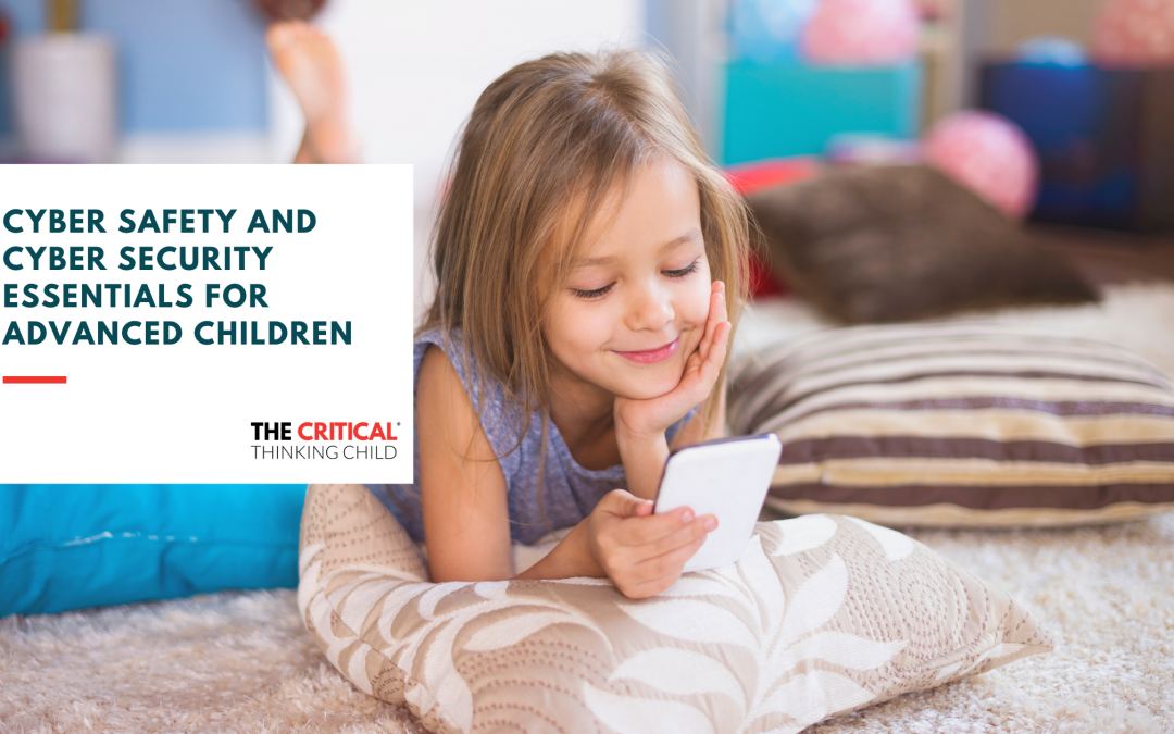Cyber Safety And Cyber Security Essentials For Advanced Children