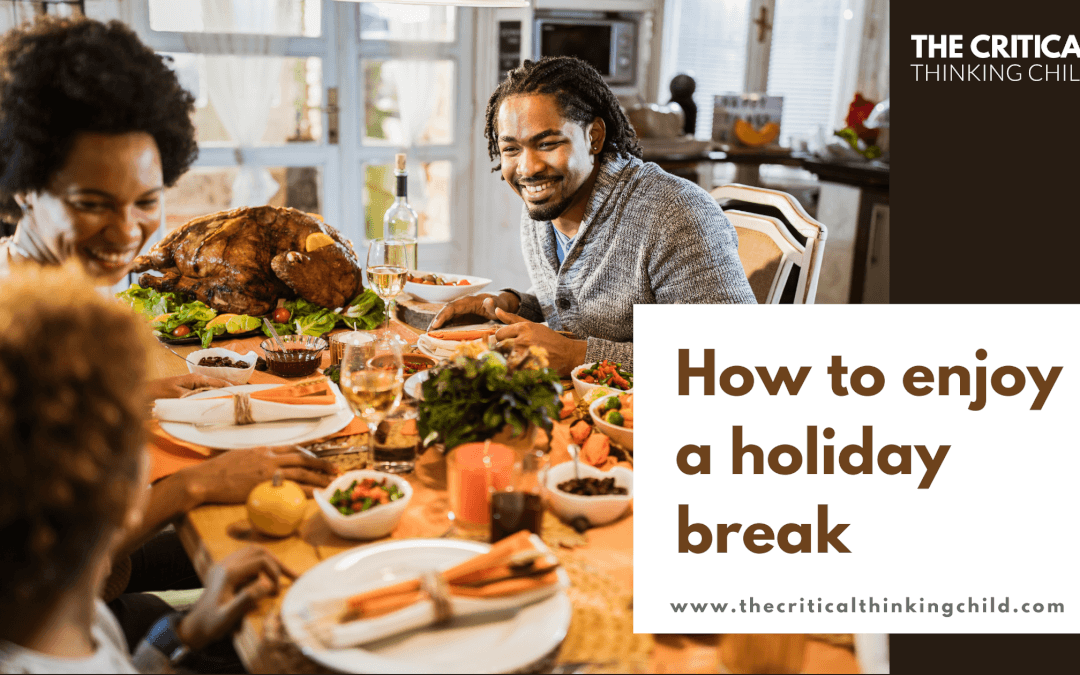 How to Enjoy a Holiday Break